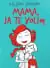 Naslovnica: Mama, ja te volim