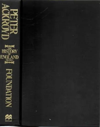 Naslovnica: Foundation: The History of England from Its Earliest Beginnings to the
