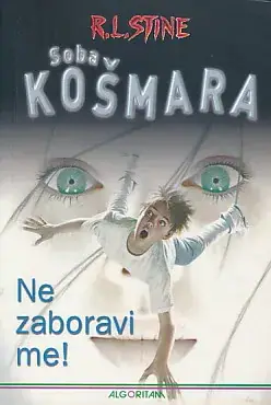 Naslovnica: Soba košmara: Ne zaboravi me!