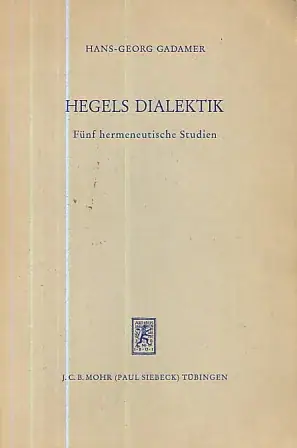 Naslovnica: Hegels dialektik: Fünf hermeneutische Studien