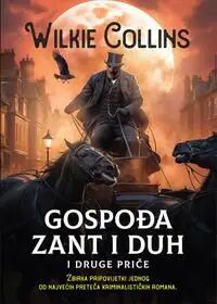 Naslovnica: Gospođa Zant i duh i druge priče
