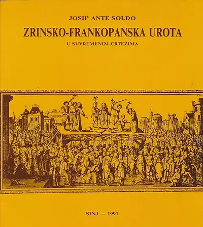 Naslovnica: Zrinsko-frankopanska urota u suvremenim crtežima