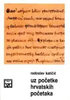Naslovnica: Uz početke hrvatskih početaka