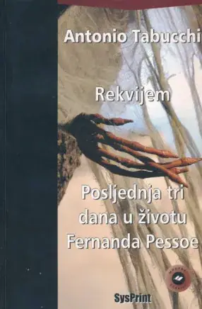 Naslovnica: Rekvijem; Posljednja tri dana u životu Pessoe