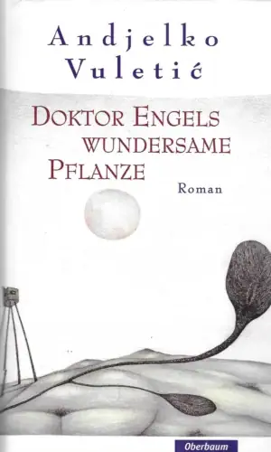 Naslovnica: Doktor Engels wundersame Pflanze