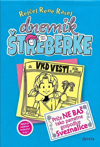 Naslovnica: Dnevnik štreberke 5 ‒ Priče ne baš tako pametne gospođice Sveznalice