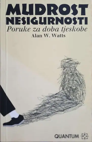 Naslovnica: Mudrost nesigurnosti - Poruke za doba tjeskobe