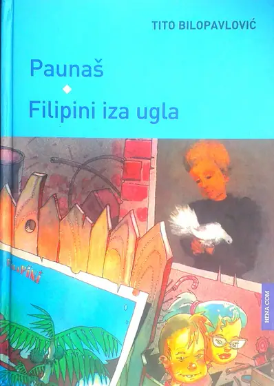 Naslovnica: PAUNAŠ, FILIPINI IZA UGLA