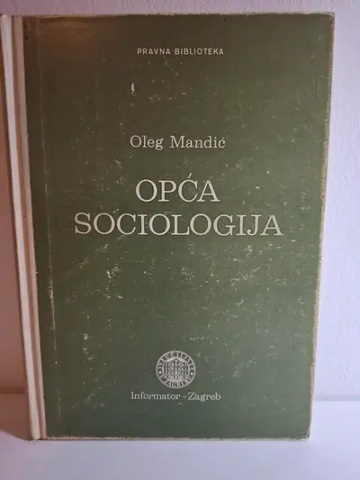 Naslovnica: Opća sociologija – Oleg Mandić (Pravna biblioteka)