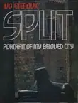 Naslovnica: Split. Potrait of my Beloved City