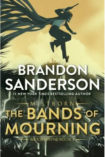 Naslovnica: The Bands of Mourning: A Mistborn Novel (The Mistborn Saga, 6)