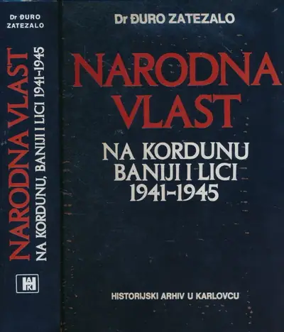 Naslovnica: Narodna vlast na Kordunu, Baniji i Lici 1941 - 1945.