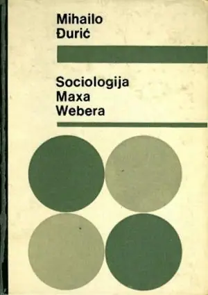Naslovnica: Sociologija Maxa Webera