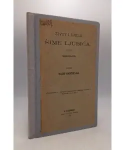 Naslovnica: Život i djela Šime Ljubića