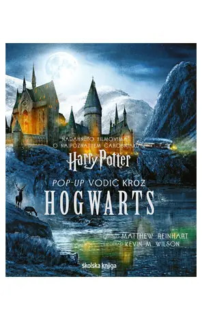 Naslovnica: Harry Potter: Pop-up vodič kroz Hogwarts
