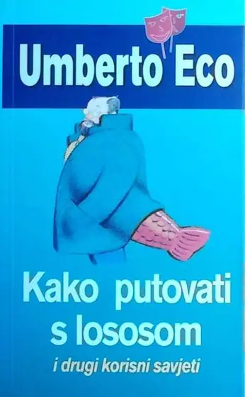 Naslovnica: Kako putovati s lososom i drugi korisni savjeti