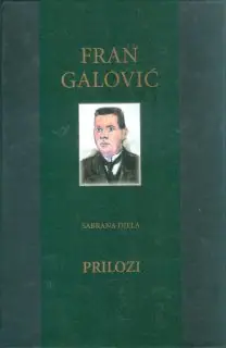 Naslovnica: PRILOZI - FRAN GALOVIĆ