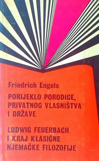 Naslovnica: Porijeklo porodice, privatnog vlasništva i države - Ludwig Feuerbach i kraj klasične njemačke filozofije