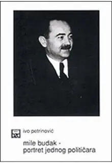 Naslovnica: Mile Budak - portret jednog političara