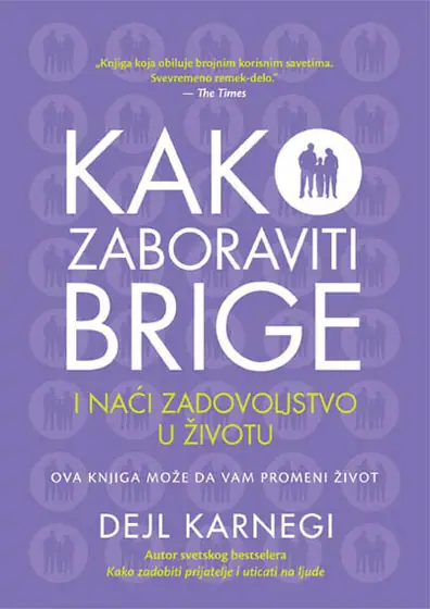 Naslovnica: Kako zaboraviti brige i naći zadovoljstvo u životu