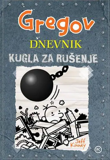 Naslovnica: Gregov dnevnik 14: Kugla za rušenje