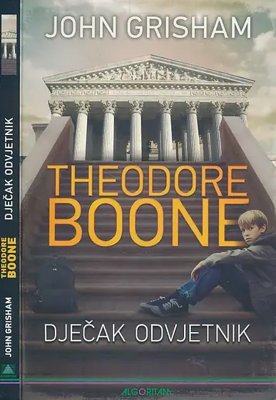 Naslovnica: Theodore Boone: Dječak odvjetnik