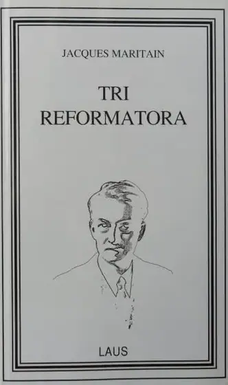Naslovnica: Tri reformatora Luther Descartes Rousseau