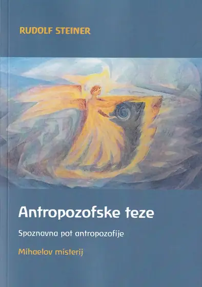 Naslovnica: Antropozofske teze − Spoznavna pot antropozofije − Mihaelov misterij