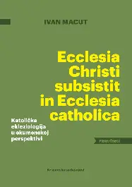 Naslovnica: Ecclesia Christi subsistit in Ecclesia catholica