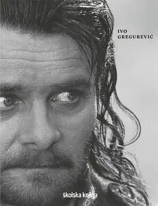 Naslovnica: Ivo Gregurević - monografija