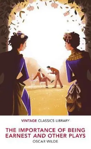 Naslovnica: The Importance of Being Earnest and Other Plays