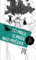 Naslovnica: Tri priče iz Priče nad pričama