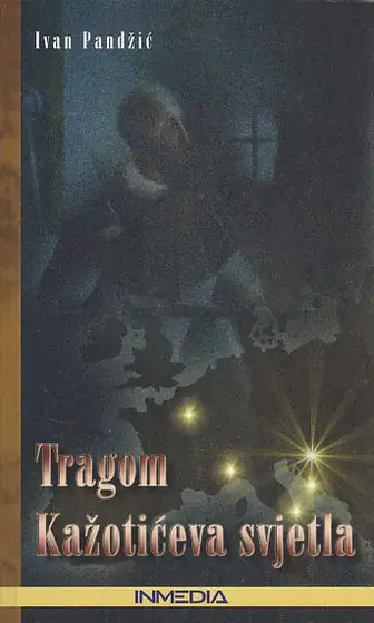 Naslovnica: Tragom kažotićevog svjetla