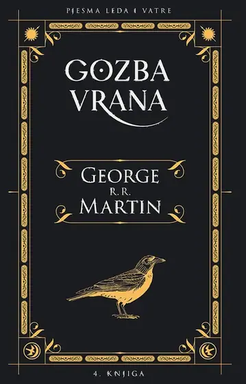 Naslovnica: Pjesma leda i vatre 4: Gozba vrana