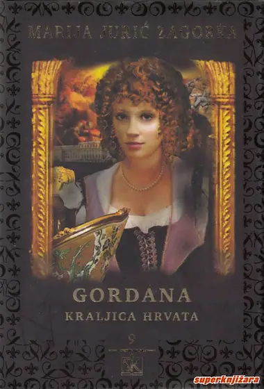 Naslovnica: GORDANA KRALJICA HRVATA 9 - VELIKI SUD