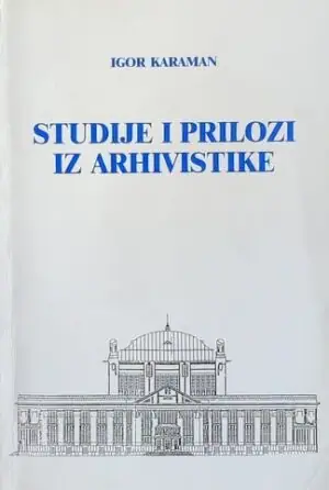 Naslovnica: Studije i prilozi iz arhivistike