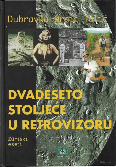 Naslovnica: Dvadeseto stoljeće u retrovizoru, züriški eseji