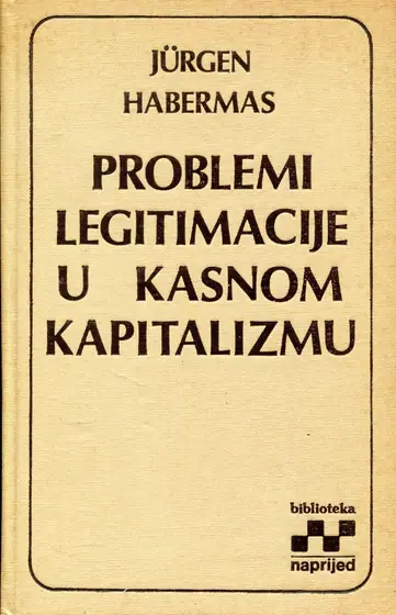 Naslovnica: Problemi legitimacije u kasnom kapitalizmu