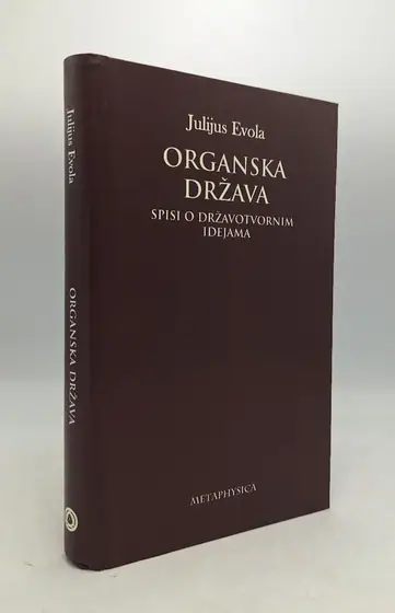 Naslovnica: Organska država – spisi o državotvornim idejama