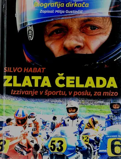 Naslovnica: Silvo Habat : zlata čelada : biografija dirkača
