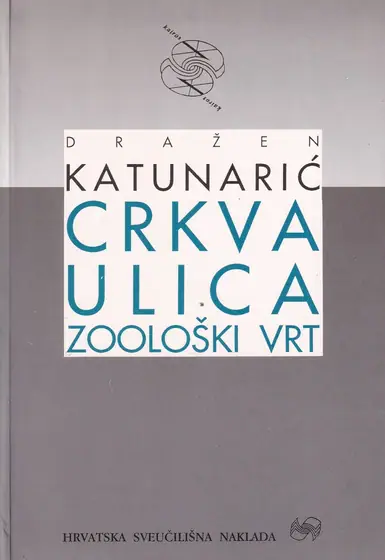 Naslovnica: Crkva, ulica, zoološki vrt. Knjiga lutanja