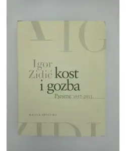 Naslovnica: Kost i gozba - pjesme 1957-2011