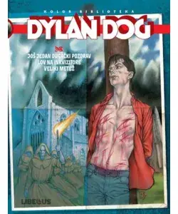 Naslovnica: Carmine Di Giandomenico, Nicola Mari, Fabio Celoni: Dylan Dog kolor biblioteka 22 / Još jedan dugački pozdrav, Lov na inkvizitore, Veliki metež
