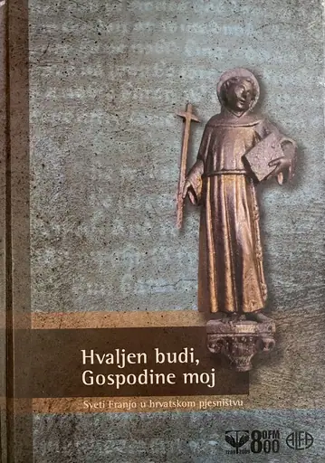 Naslovnica: HVALJEN BUDI, GOSPODINE MOJ